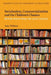 Serialization, Commercialization and the Children's Classics: British Series from the 20th Century by Amy Webster