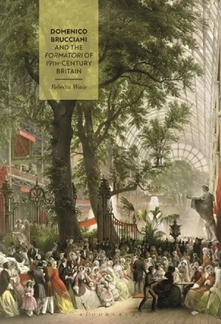 Domenico Brucciani and the Formatori of 19th-Century Britain by Rebecca Wade