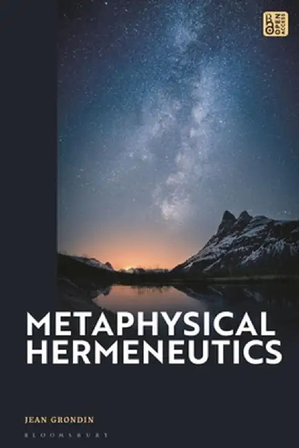 Metaphysical Hermeneutics by Jean Grondin