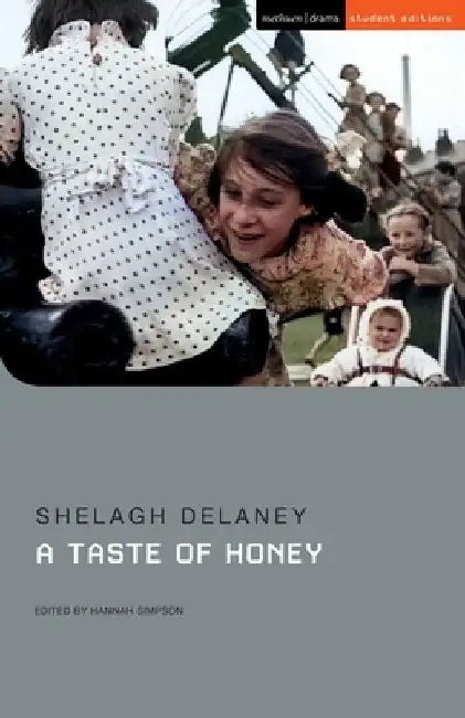 A Taste of Honey by Shelagh Delaney