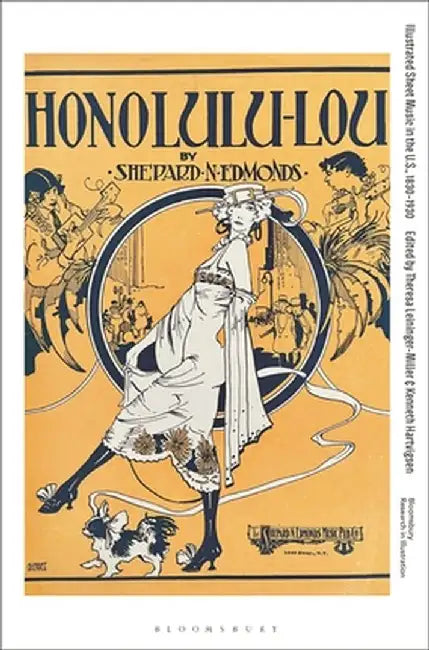 Illustrated Sheet Music in the U.S., 1830-1930 by Theresa Leininger-Miller