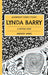 Lynda Barry: A Critical Guide by Maaheen Ahmed, Chris Gavaler