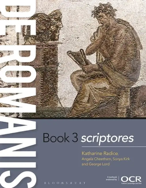 de Romanis Book 3: Scriptores by Katharine Radice