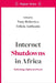 Internet Shutdowns in Africa: Technology, Rights and Power by Anthonio, Felicia