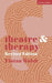 Theatre and Therapy: Revised Edition by Fintan Walsh