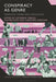 Conspiracy as Genre: Narrative, Power and Circulation by Catherine Tebaldi