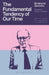 The Fundamental Tendency of Our Time: On the Technological Destiny of the West by Emanuele Severino, Giulio Goggi, Antimo Lucarelli