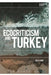 Ecocriticism and Turkey by Meliz Ergin, Richard Kerridge, Greg Garrard