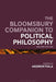 The Bloomsbury Companion to Political Philosophy: 2nd Edition by Andrew Fiala