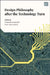 Design Philosophy After the Technology Turn by Fernando Secomandi, Peter-Paul Verbeek
