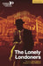 The Lonely Londoners by Sam Selvon