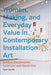 Women, Making, and Everyday Value in Contemporary Installation Art: Jessica Stockholder, Liza Lou, and Sarah Sze by Elyse Speaks