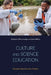 Culture and Science Education: Towards More Inclusive Practice by Wilton Lodge, Justin Dillon