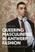 Queering Masculinities in Antwerp Fashion: Menswear, Bodies and Sexuality by Nicola Brajato