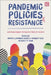 Pandemic Policies and Resistance: Southern Feminist Critiques in Times of Covid-19 by Masaya Llavaneras Blanco