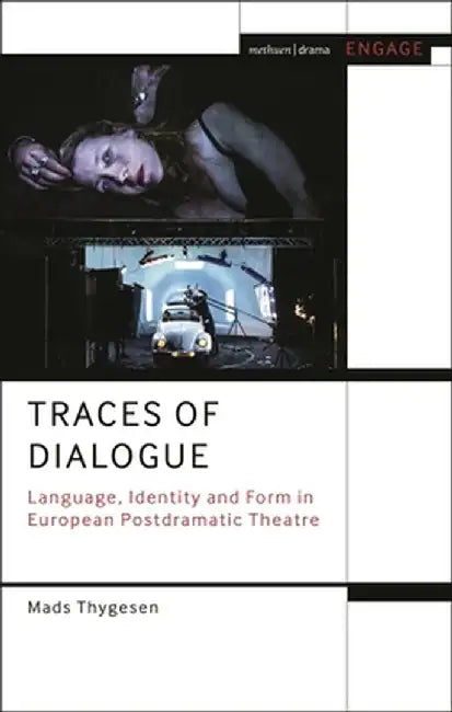 Traces of Dialogue by Mads Thygesen