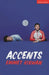 Accents by Emmet (Playwright, Ireland) Kirwan