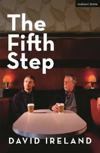 The Fifth Step by David Ireland