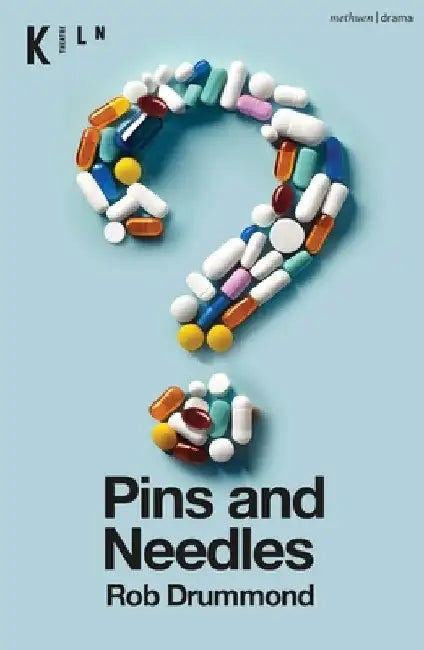 Pins and Needles by Rob Drummond