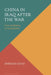China in Iraq After the War: From Underdog to Unassailable by Shirzad Azad