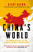 China's World by Professor Kerry Brown