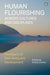 Human Flourishing Across Cultures and Disciplines: Paradigms of Well-Being and Development by Andrej Zwitter