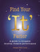 Find Your 'It' Factor: A Guide to Dynamic Musical Theatre Performance by Jacqui Hall Cuny