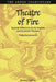 Theatre of Fire: Special Effects in Early English and Scottish Theatre by Philip Butterworth