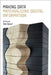 Making Data: Materializing Digital Information by Ian Gwilt