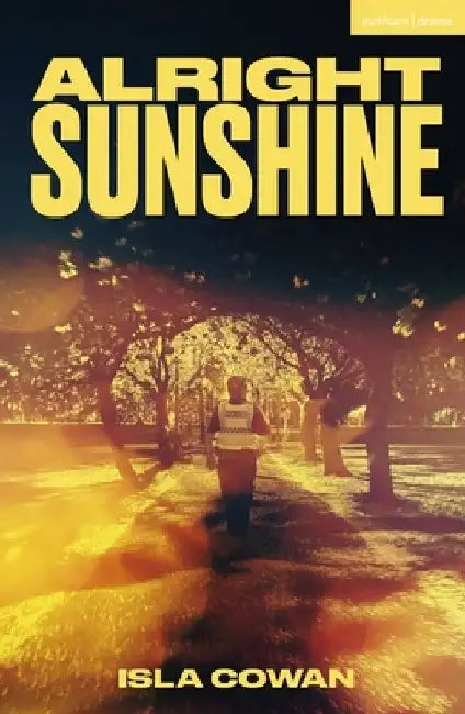 Alright Sunshine by Isla Cowan