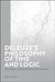 Deleuze's Philosophy of Time and Logic: Kant, Bergson, and the Labyrinth of the Continuum by John Paetsch