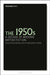 The 1950s: A Decade of Modern British Fiction by Nick Bentley, Alice Ferrebe, Philip Tew