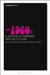 The 1960s: A Decade of Modern British Fiction by Nick Hubble, James Riley, Philip Tew