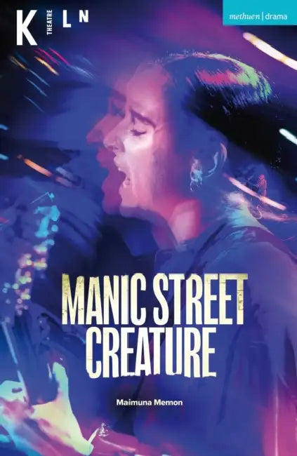 Manic Street Creature by Maimuna Memon