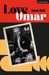 Love Omar by Hannah Khalil