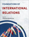 Foundations of International Relations by Stephen McGlinchey