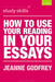 How to Use Your Reading in Your Essays by Jeanne Godfrey