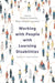 Working with People with Learning Disabilities: Systemic Approaches by Victoria Jones