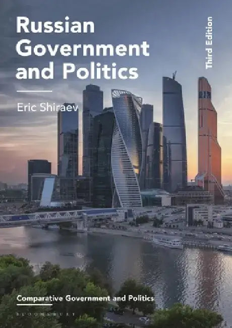 Russian Government and Politics by Eric Shiraev