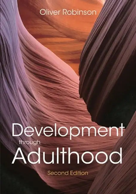 Development Through Adulthood by Oliver Robinson