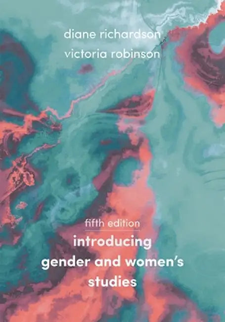 Introducing Gender and Women's Studies by Diane Richardson