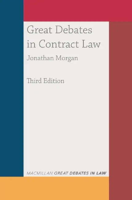Great Debates in Contract Law by Jonathan Morgan
