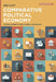 Comparative Political Economy: States, Markets and Global Capitalism by Ben Clift