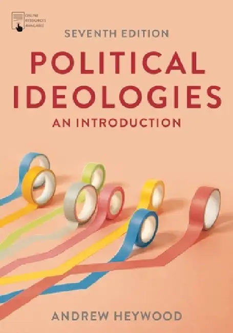Political Ideologies: An Introduction by Andrew Heywood