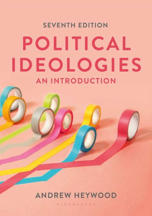 Political Ideologies: An Introduction by Andrew Heywood