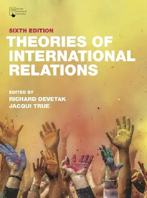 Theories of International Relations by Richard Devetak