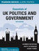 Essentials of UK Politics and Government: Pearson Edexcel A-Level by Andrew Heywood