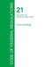 Code of Federal Regulations Title 21, Volume 7, April 1, 2015 by Office of the Federal Register