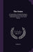 The Orator: A Compendium of English Eloquence, Containing Selections From the Most Celebrated Speeches of the Past & Present by Barrister Barrister