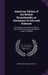 American Edition of the British Encyclopedia, or Dictionary of Arts and Sciences: Comprising an Accurate and Popular View of the Present Improved Stat by William Nicholson